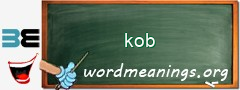 WordMeaning blackboard for kob